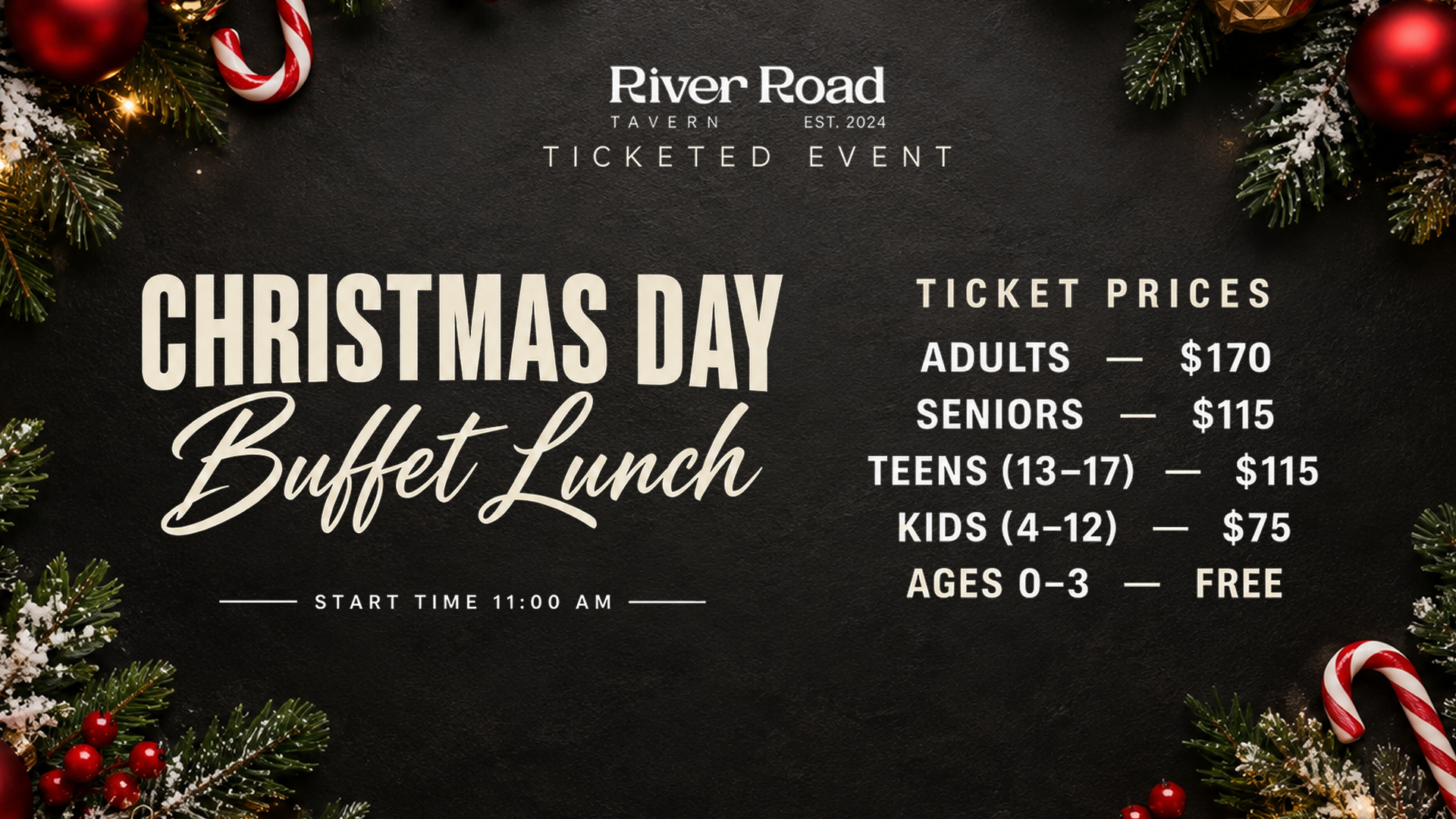 Christmas Day Buffet Lunch at River Road Tavern — 11:00 am start and ticket prices